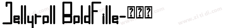 Jellyroll BoldFille字体转换